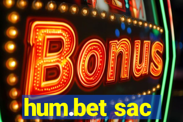 hum.bet sac